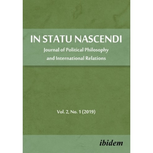 (영문도서)In Statu Nascendi: Journal of Political Philosophy and International Relations 2... Paperback, English, 9783838213095, Ibidem Press