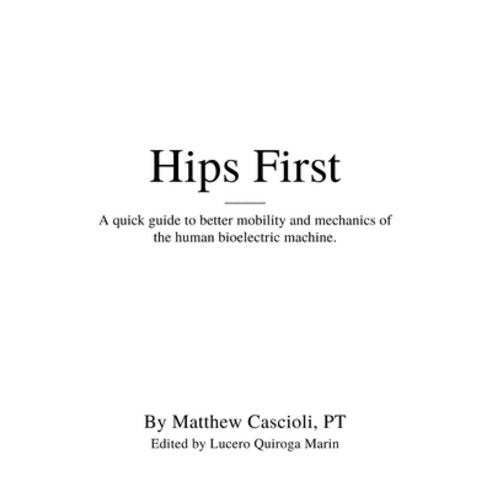 (영문도서)Hips First Hardcover, MLC, English, 9798996315451