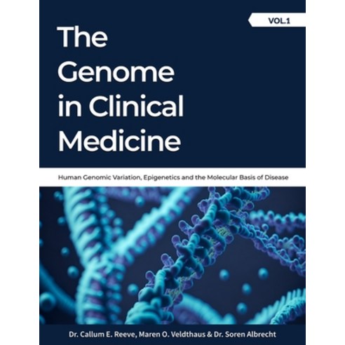 (영문도서)The Genome in Clinical Medicine: A Comprehensive Two-Volume Reference in Genomic... Paperback, Independently Published, English, 9798198536241
