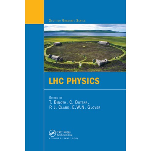(영문도서)LHC Physics Paperback, CRC Press, English, 9780367381462