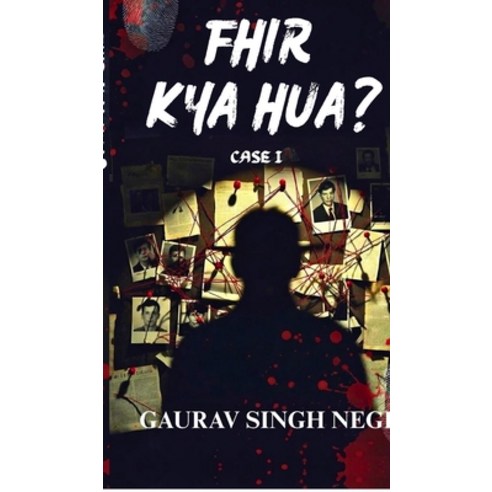 (영문도서)Fhir Kya Hua: Case I Hardcover, Notion Press, English, 9798902690221