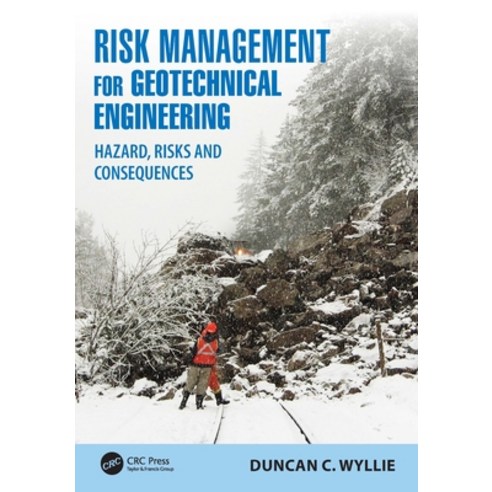 (영문도서)Risk Management for Geotechnical Engineering: Hazard Risks and Consequences Paperback, CRC Press, English, 9781032222677