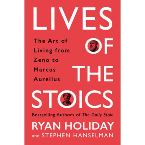 Lives of the Stoics:The Art of Living from Zeno to Marcus Aurelius, Portfolio Penguin