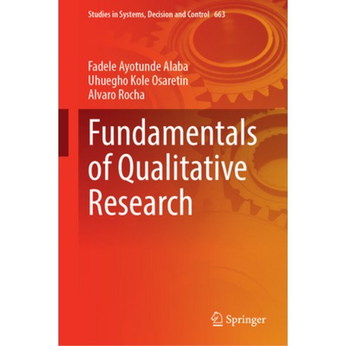 (영문도서)Fundamentals of Qualitative Research Hardcover, Springer, English, 9783032184269