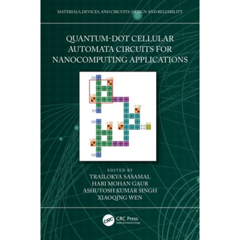 (영문도서)Quantum-Dot Cellular Automata Circuits for Nanocomputing Applications Paperback, CRC Press, English, 9781032421957