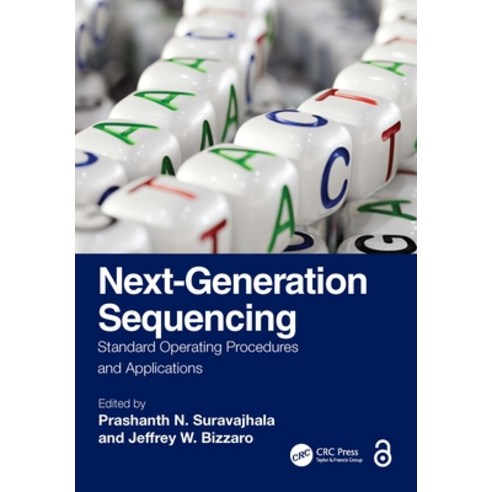 (영문도서)Next-Generation Sequencing: Standard Operating Procedures and Applications Hardcover, CRC Press, English, 9781032392622