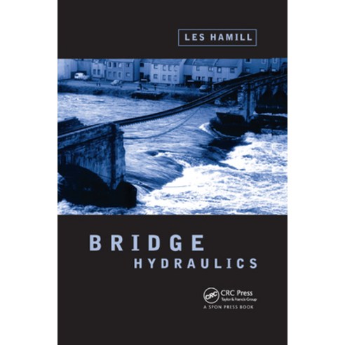 (영문도서)Bridge Hydraulics Paperback, CRC Press, English, 9780367447632