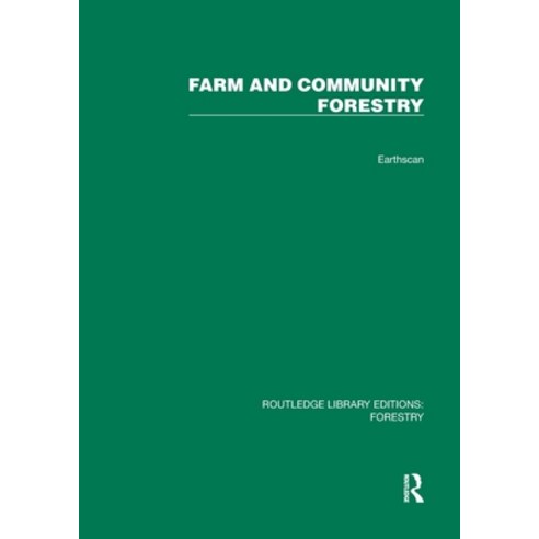 (영문도서)Farm and Comunity Forestry Paperback, Routledge, English, 9781032767284