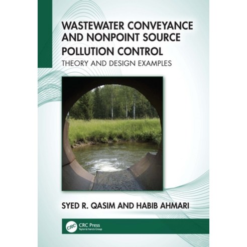 (영문도서)Wastewater Conveyance and Nonpoint Source Pollution Control: Theory and Design E... Hardcover, CRC Press, English, 9781041046721
