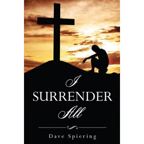 (영문도서)I Surrender All Paperback, Book Domain LLC., English, 9781970309195