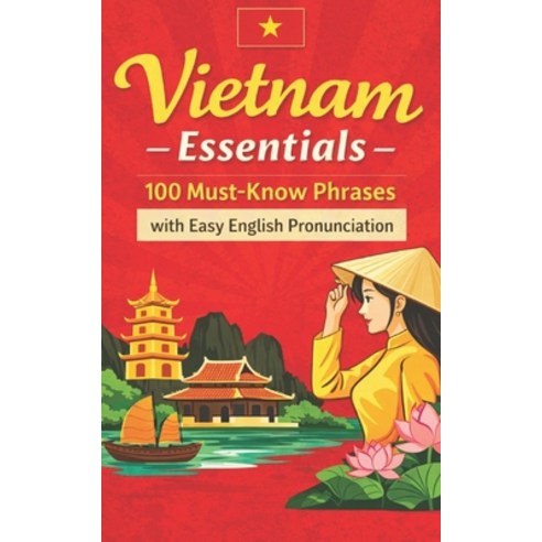 (영문도서)100 Essential Vietnamese Phrases Paperback, Independently Published, English, 9798243501507