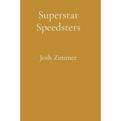 (영문도서)Superstar Speedsters: The Ultimate Collection Paperback, Superstar Speedsters, English, 9798349642524