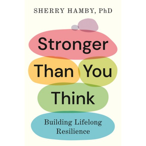(영문도서)Stronger Than You Think: Building Lifelong Resilience Hardcover, Penguin Life, English, 9780593512777