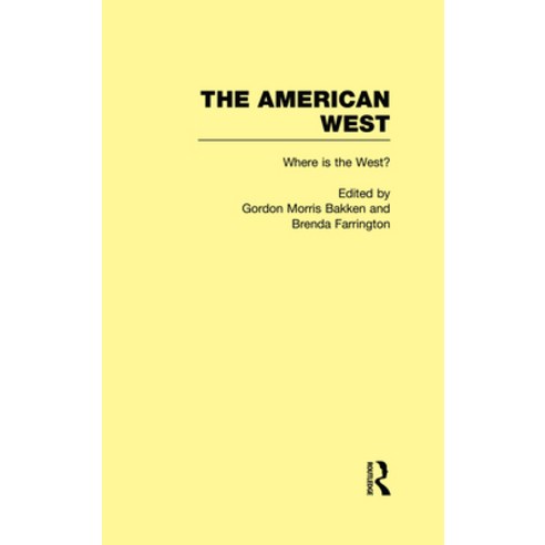 (영문도서)Where Is the West?: The American West Hardcover, Routledge, English, 9780815334569