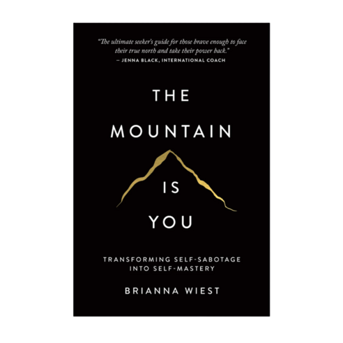 The Mountain Is You 영어 원서 자존감 회복 감정치유 에세이, Brianna Wiest