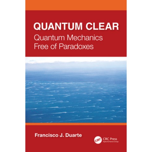 (영문도서)Quantum Clear: Quantum Mechanics Free of Paradoxes Hardcover, CRC Press, English, 9781041093077