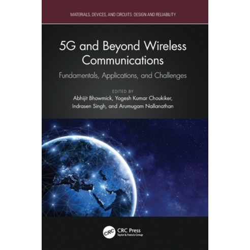 (영문도서)5G and Beyond Wireless Communications: Fundamentals Applications and Challenges Paperback, CRC Press, English, 9781032625027