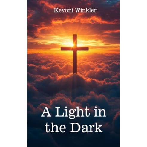 (영문도서)A Light in the Dark Paperback, Roaring Light J.E.N. Books, English, 9798218606091