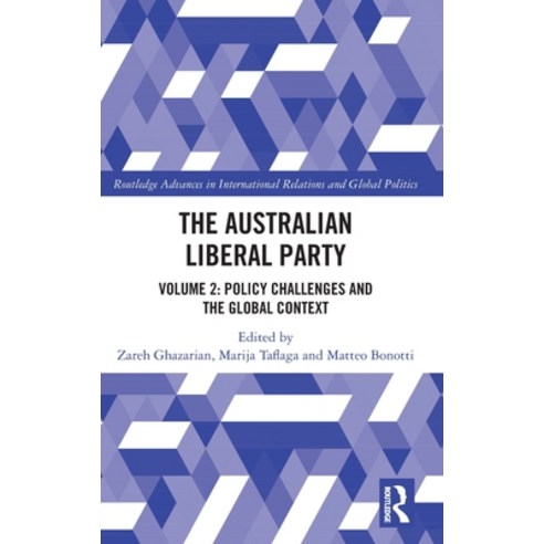 (영문도서)The Australian Liberal Party: Volume 2: Policy Challenges and the Global Context Hardcover, Routledge, English, 9781041051053