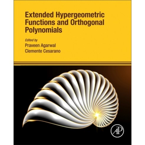 (영문도서)Extended Hypergeometric Functions and Orthogonal Polynomials Paperback, Academic Press, English, 9780443364846