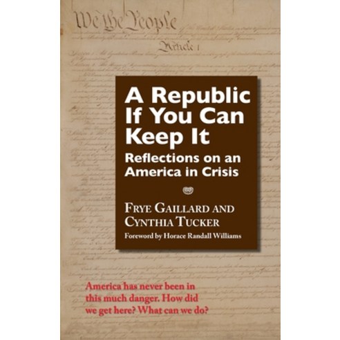 (영문도서)A Republic If You Can Keep It: Reflections on an America in Crisis Paperback, Black Belt Press, English, 9781961938311