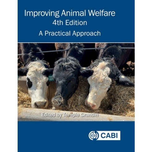 (영문도서)Improving Animal Welfare: A Practical Approach Hardcover, Cab International, English, 9781836990253
