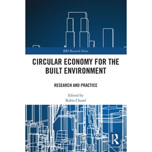 (영문도서)Circular Economy for the Built Environment: Research and Practice Paperback, Routledge, English, 9781032584294