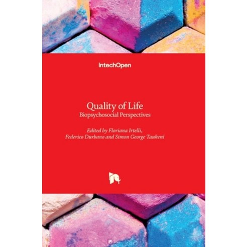 (영문도서)Quality of Life: Biopsychosocial Perspectives Hardcover, Intechopen, English, 9781789852073