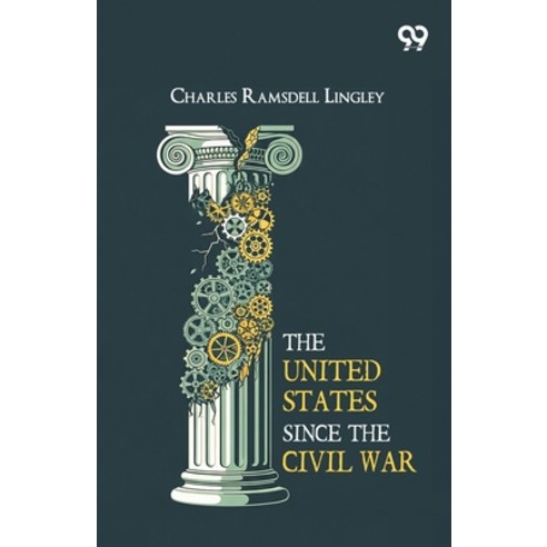 (영문도서)The United States Since The Civil War Paperback, Double 9 Books, English, 9789377505721