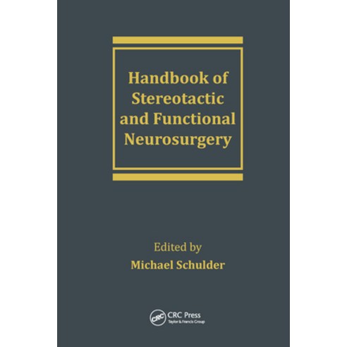 (영문도서)Handbook of Stereotactic and Functional Neurosurgery Paperback, CRC Press, English, 9780367446819