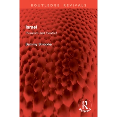 (영문도서)Israel: Pluralism and Conflict Paperback, Routledge, English, 9781032889443