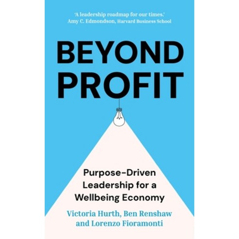 (영문도서)Beyond Profit: Purpose-Driven Leadership for a Wellbeing Economy Hardcover, John Murray Business, English, 9781399822480