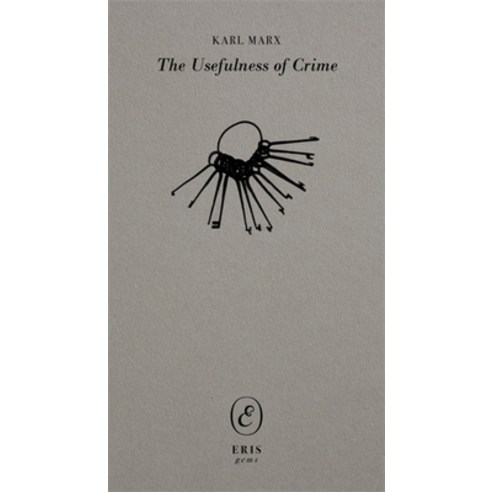 (영문도서)The Usefulness of Crime Paperback, Eris, English, 9781967751525