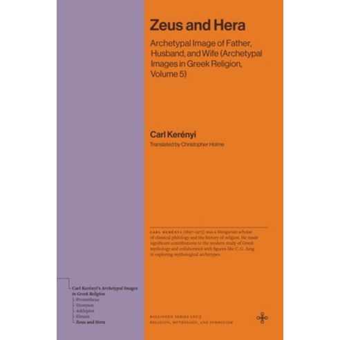 (영문도서)Zeus and Hera: Archetypal Image of Father Husband and Wife (Archetypal Images... Paperback, Princeton University Press, English, 9780691281889