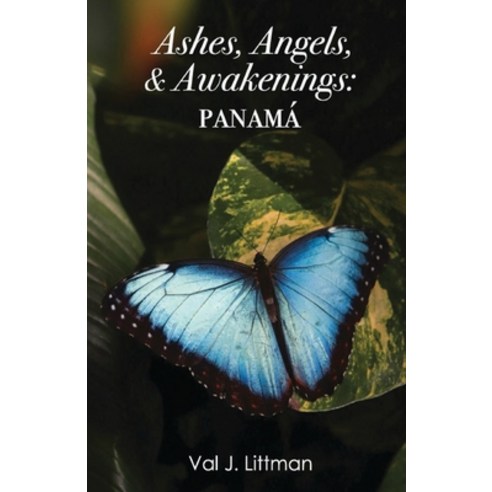 (영문도서)Ashes Angels & Awakenings- Panamá Paperback, Parson's Porch, English, 9798895321157