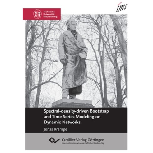 (영문도서)Spectral-density-driven Bootstrap and Time Series Modeling on Dynamic Networks Paperback, Cuvillier, English, 9783736998193