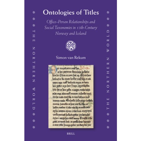 (영문도서)Ontologies of Titles: Office-Person Relationships and Social Taxonomies in 13th-... Hardcover, Brill, English, 9789004746190 Brill, English, 9789004746190