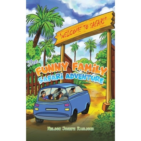 (영문도서)The Funny Family Safari Adventure Hardcover, Austin Macauley, English, 9798891552081