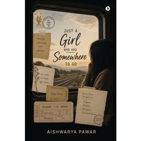 (영문도서)Just A Girl Who Had Somewhere to Go Paperback, Notion Press, English, 9798904312978