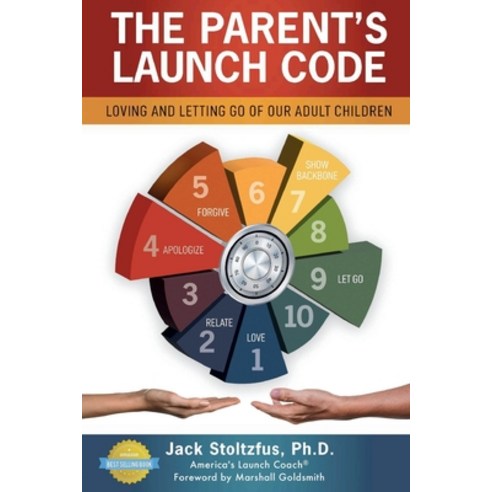 (영문도서)The Parent's Launch Code: Loving and Letting Go of Our Adult Children Paperback, Independently Published, English, 9798187618729