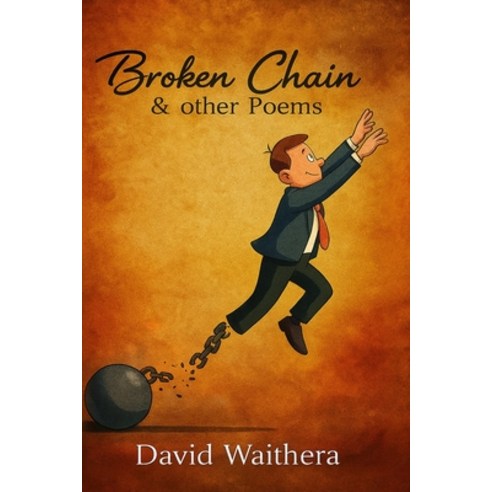 (영문도서)Broken Chain & other poems Paperback, Independently Published, English, 9798243719643