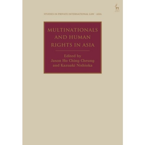 (영문도서)Multinationals and Human Rights in Asia Hardcover, Hart Publishing, English, 9781509980406