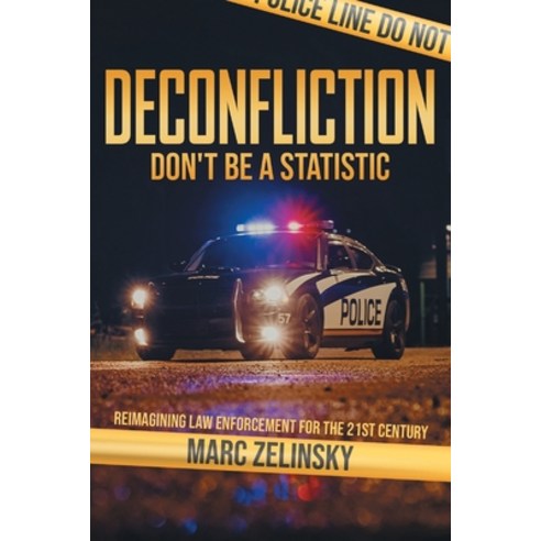 (영문도서)Deconfliction: Don't Be a Statistic Paperback, Accomplishing Innovation Press, English, 9798823210003