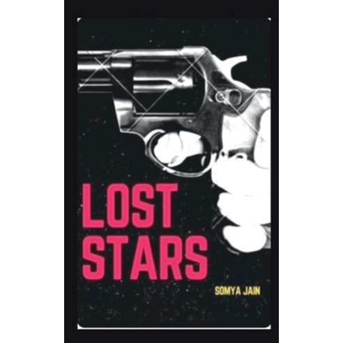 (영문도서)Lost Stars Paperback, Notion Press Media Pvt. Ltd, English, 9798886413502