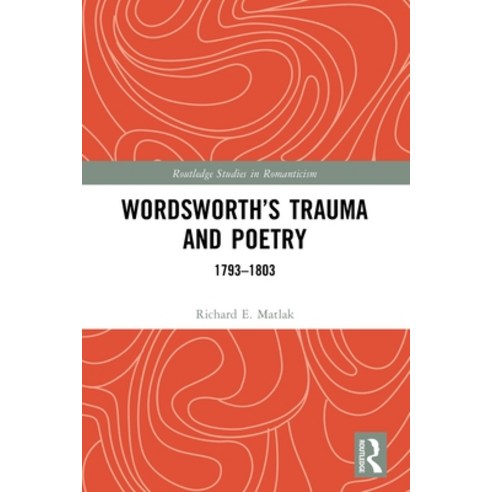 (영문도서)Wordsworth's Trauma and Poetry: 1793-1803 Paperback, Routledge, English, 9781032624150