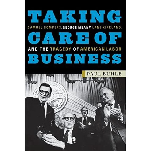 [원서] paperback Book Taking Care of Business: Samuel Gompers George ...