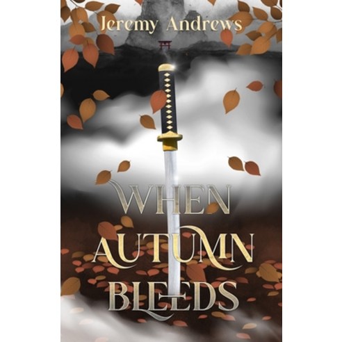 (영문도서)When Autumn Bleeds Paperback, Independently Published, English, 9798278771029