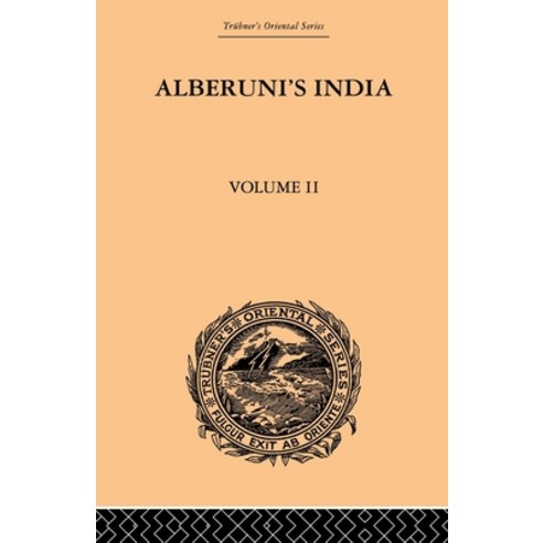 (영문도서)Alberuni's India: An Account of the Religion Philosophy Literature Geography ... Paperback, Routledge, English, 9780415868907
