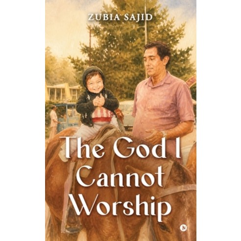 (영문도서)The God I Cannot Worship Hardcover, Notion Press, English, 9798904512583