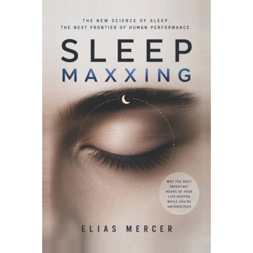 (영문도서)Sleepmaxxing Paperback, Independently Published, English, 9798197360731
